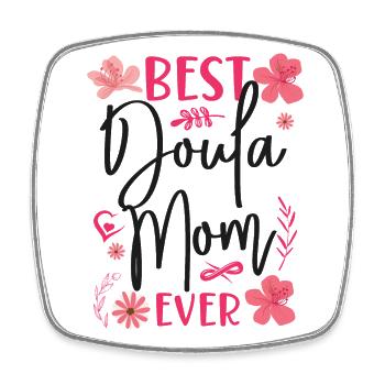 Doula Travailleuse à la naissance Maman Meilleure Doula - Magnet carré - blanc - Devant