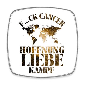 F...CK CANCER - HOFFNUNG, LIEBE & Kampf - Viereckiger Kühlschrankmagnet - Weiß - Vorne