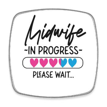 Nurse Midwife Birth Worker Student - Square fridge magnet - white - Front