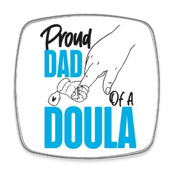 Doula Birth Worker Dad Proud Dad - Viereckiger Kühlschrankmagnet - Weiß - Vorne