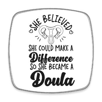 Doula Birth Worker She Believed - Viereckiger Kühlschrankmagnet - Weiß - Vorne