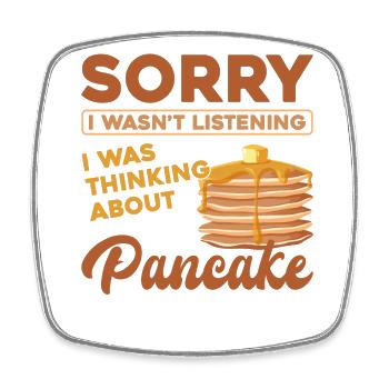Pancake Lover Kids Sorry I Wasn't - Square fridge magnet - white - Front