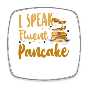 Pancake Lover Kids I Speak Fluent - Square fridge magnet - white - Front