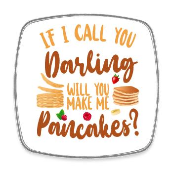Pancake Lover Kids If I Call You - Viereckiger Kühlschrankmagnet - Weiß - Vorne