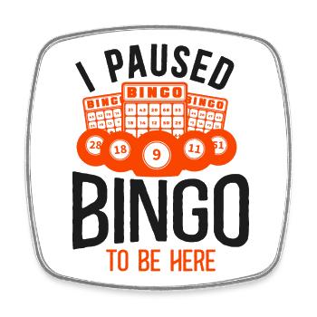 Joueur de bingo J’ai mis le bingo en pause pour être - Magnet carré - blanc - Devant