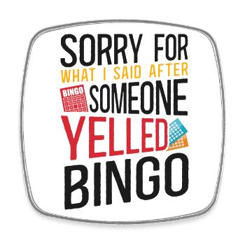 Bingo Player Sorry For What I Said - Square fridge magnet - white - Front