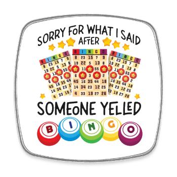 Bingo Player Sorry For What I Said - Square fridge magnet - white - Front