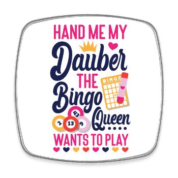 Bingo Player Queen Hand Me My - Viereckiger Kühlschrankmagnet - Weiß - Vorne