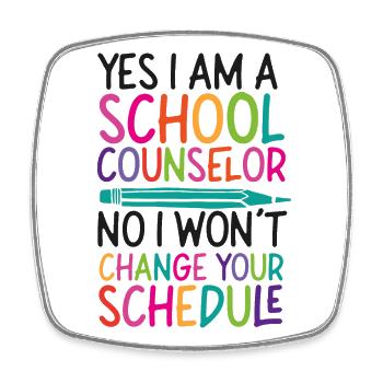School Counselor Yes I Am A School - Viereckiger Kühlschrankmagnet - Weiß - Vorne