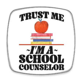 Conseiller scolaire Faites-moi confiance, je suis un - Magnet carré - blanc - Devant