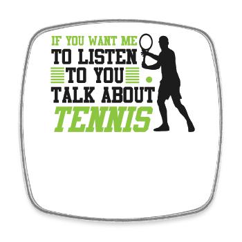Raquette de joueur de tennis drôle si vous - Magnet carré - blanc - Devant