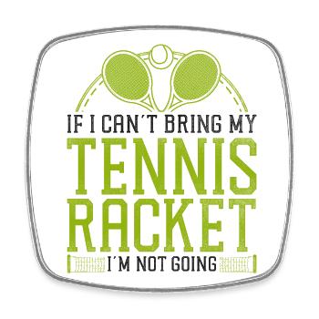 drôle de joueur de tennis raquette si je - Magnet carré - blanc - Devant