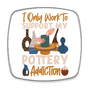 Pottery Ceramics Artist I Only - Square fridge magnet - white - Front