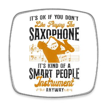 Saxophone It's Ok If You Don't - Viereckiger Kühlschrankmagnet - Weiß - Vorne