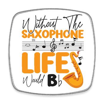 Saxophone Pun Without The - Viereckiger Kühlschrankmagnet - Weiß - Vorne