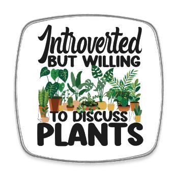 Amoureux des plantes Jardinage Introverti - Magnet carré - blanc - Devant