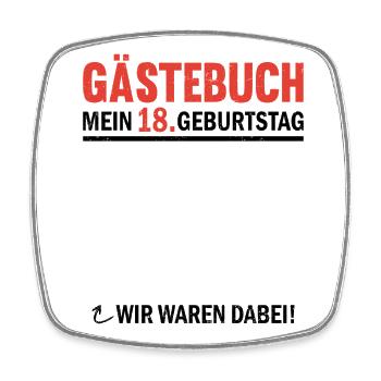 Guestbook 18 Birthday We were there - Square fridge magnet - white - Front