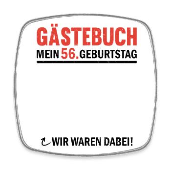 Guestbook 56 Birthday We were there - Square fridge magnet - white - Front