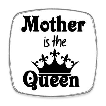 Mother is the Queen - Square fridge magnet - white - Front