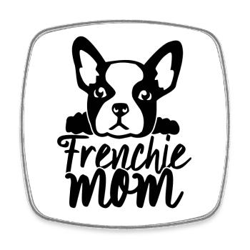 frenchie mom french bulldog - Square fridge magnet - white - Front