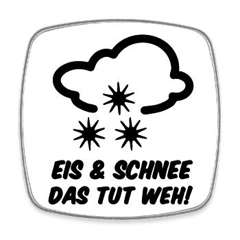 Winter Eis Schnee Spruch lustig Geschenk - Viereckiger Kühlschrankmagnet - Weiß - Vorne