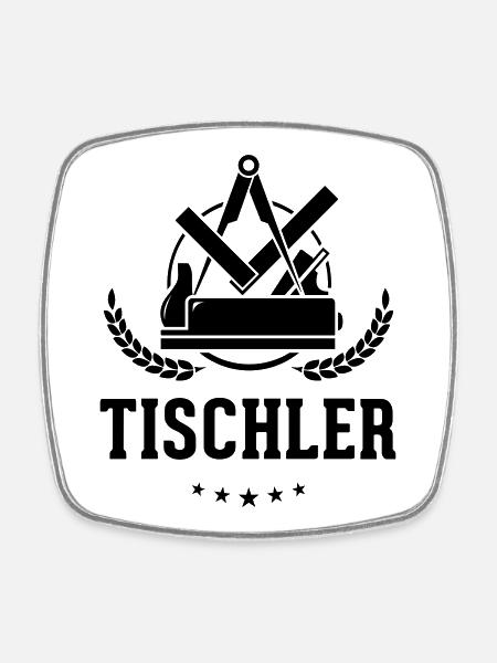 Tischler Zunftzeichen mit Schriftzug - Viereckiger Kühlschrankmagnet - Weiß
