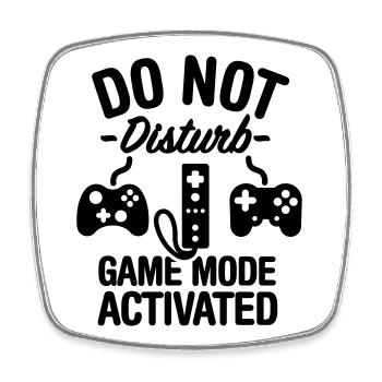 Do not disturb game mode activated - Square fridge magnet - white - Front
