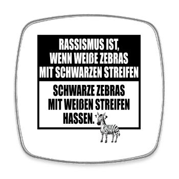 Rassismus Einfach Erklärt Mit Zebra Streifen - Viereckiger Kühlschrankmagnet - Weiß - Vorne