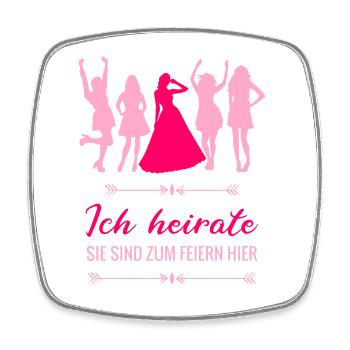 Poltern Junggesellinnenabschied - Ich heirate - Viereckiger Kühlschrankmagnet - Weiß - Vorne