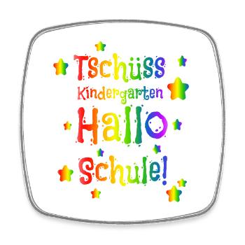 Tschüss Kindergarten Hallo Schule - Einschulung - Viereckiger Kühlschrankmagnet - Weiß - Vorne