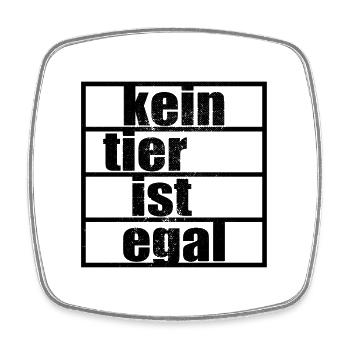 Kein Tier Ist Egal Pro Vegan Vegetarier Tierschutz - Viereckiger Kühlschrankmagnet - Weiß - Vorne