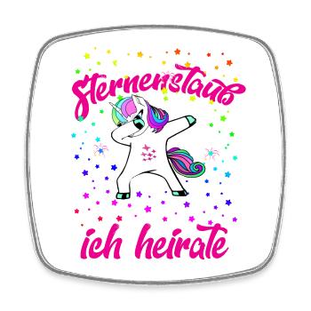 Fresst Sternenstaub Ihr Langweiler Ich heirate - Viereckiger Kühlschrankmagnet - Weiß - Vorne