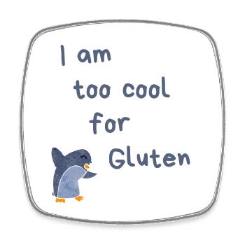 Je suis trop cool pour le gluten - Magnet carré - blanc - Devant