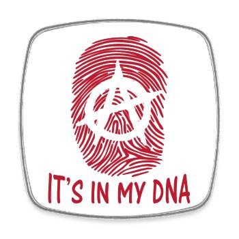 anarchy symbol it's in my dna fingerprint Anarchie - Square fridge magnet - white - Front