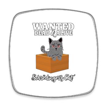 Wanted: Schrödinger's Cat - Dead & Alive Geschenk - Viereckiger Kühlschrankmagnet - Weiß - Vorne