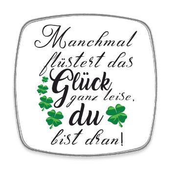 Spruch Glück Motivation Kleeblatt Geschenk - Viereckiger Kühlschrankmagnet - Weiß - Vorne
