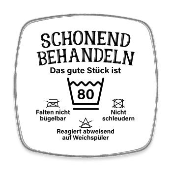 Schonend Behandeln Achtzig Geschenk 80. Geburtstag - Viereckiger Kühlschrankmagnet - Weiß - Vorne