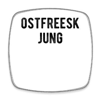 Ostfreesk Jung Ostfriesland Plattdeutsch Dialekt - Viereckiger Kühlschrankmagnet - Weiß - Vorne