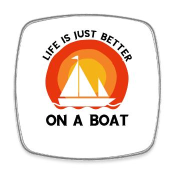 Life is just better on a boat - Viereckiger Kühlschrankmagnet - Weiß - Vorne