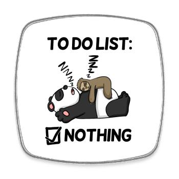 To do list Nothing - Paresseux Relaxation - Paresseux - Magnet carré - blanc - Devant
