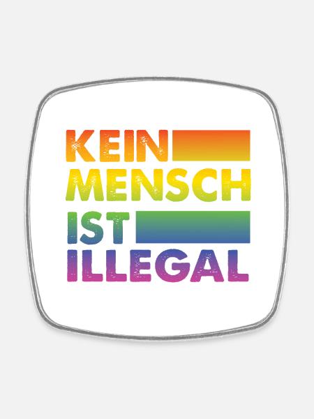 Kein Mensch ist illegal Regenbogen Menschenrechte - Viereckiger Kühlschrankmagnet - Weiß