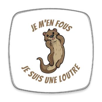 Je M'en Fous, Je Suis Une Loutre - Magnet carré - blanc - Devant