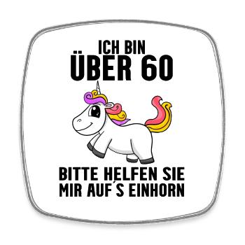 60. Geburtstag Frau 60 Jahre Einhorn - Viereckiger Kühlschrankmagnet - Weiß - Vorne