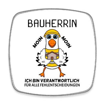 Bauherrin Hausbau Baustelle Richtfest - Viereckiger Kühlschrankmagnet - Weiß - Vorne