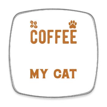 Funny Coffee Quote For Coffee Lovers I Like Coffee - Square fridge magnet - white - Front