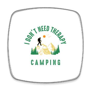 I Dont Need Therapy Camping Hiking Adventure Backp - Square fridge magnet - white - Front