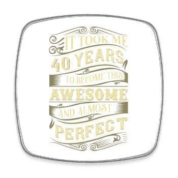 40th birthday - Square fridge magnet - white - Front