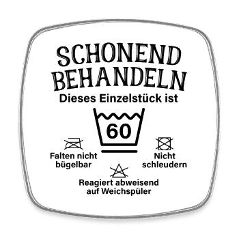 Schonend Behandeln Einzelstück 60. Geburtstag - Viereckiger Kühlschrankmagnet - Weiß - Vorne