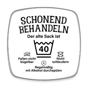 Schonend Behandeln Sack Geschenk 40. Geburtstag - Viereckiger Kühlschrankmagnet - Weiß - Vorne