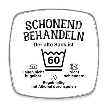 Schonend Behandeln Sack Geschenk 60. Geburtstag - Viereckiger Kühlschrankmagnet - Weiß - Vorne